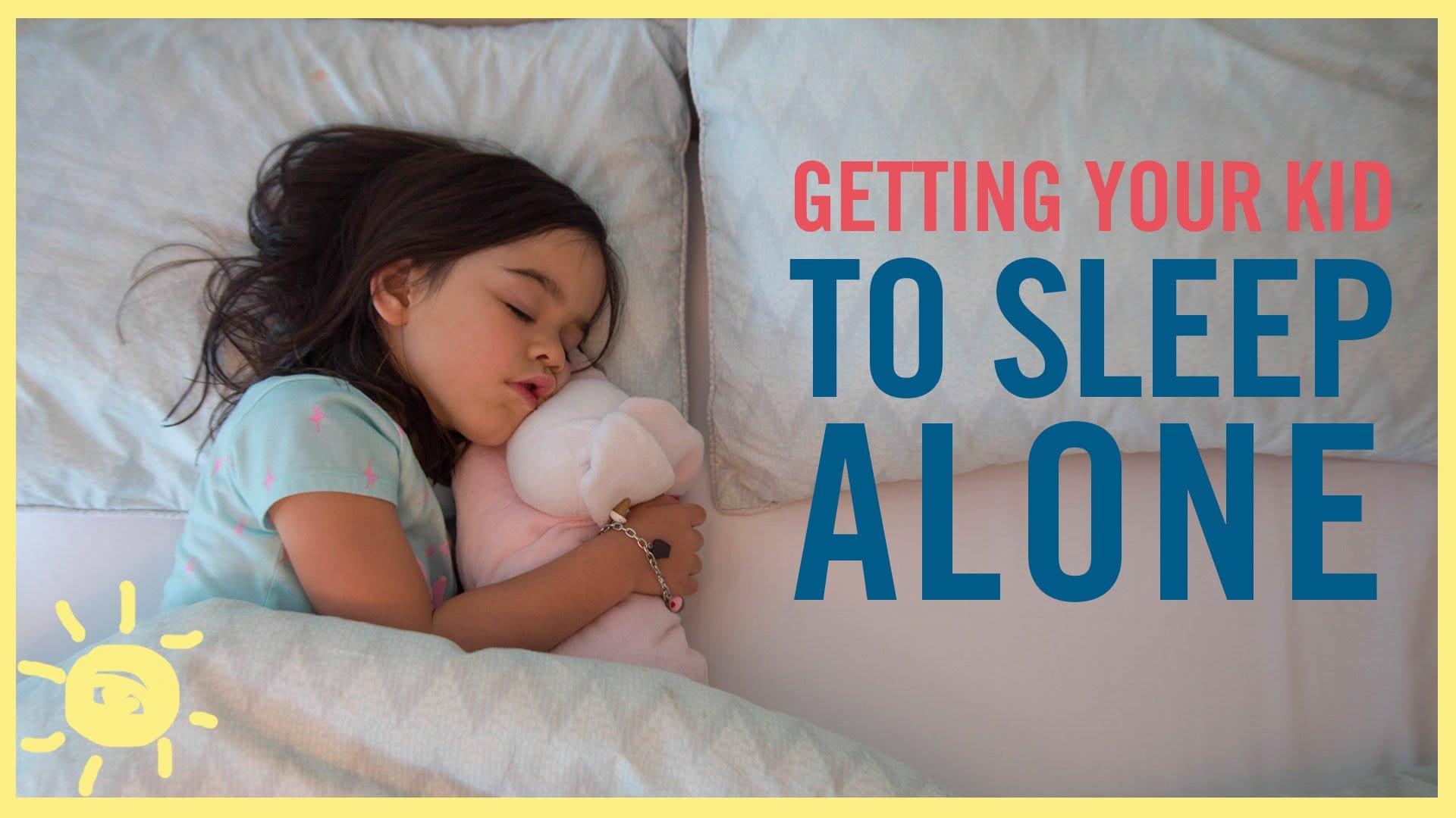 TIPS GETTING YOUR KID TO SLEEP ALONE! Smag31